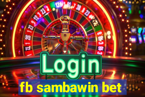 fb sambawin bet
